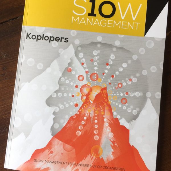 Slow Management bestaat 10 jaar!