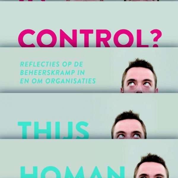 In Control? Event met Thijs Homan
