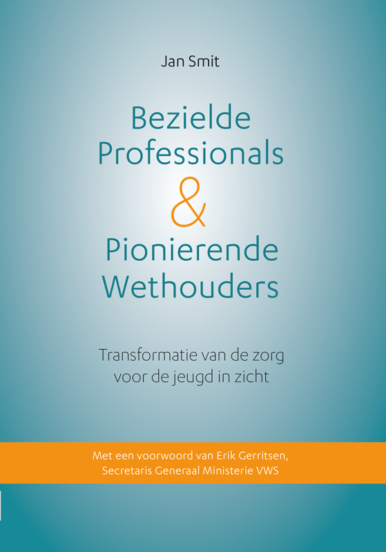 Publicatie Bezielde Professionals en Pionierende Wethouders